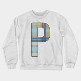 Monogram Letter P, Blue, Yellow and Grey Scottish Tartan Style Typography Design Crewneck Sweatshirt